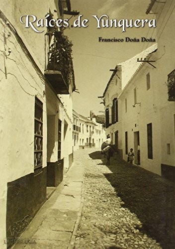 Raíces de Yunquera
