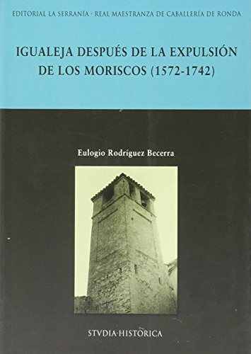 Igualeja después de la expulsión de los moriscos