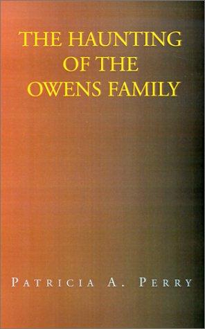 The Haunting of the Owens Family