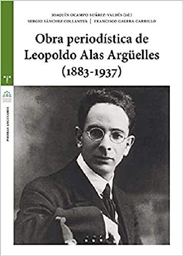 Obra periodística de Leopoldo Alas Argüelles
