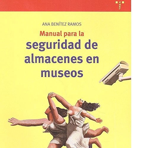 Manual para la seguridad de almacenes en museos