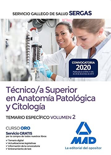 Técnico/a Superior en Anatomía Patológica y Citología del Servicio Gallego de Salud. Temario específico volumen 2