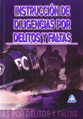 Instrucción de diligencias por delitos y faltas