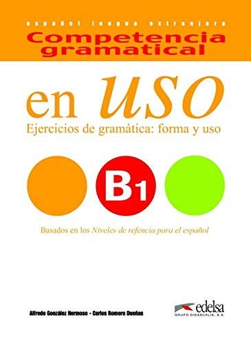 Competencia gramatical en uso B1 - libro del alumno