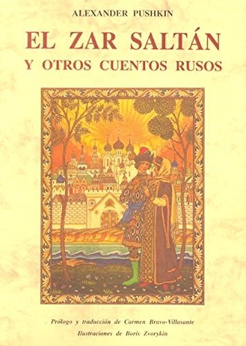 El Zar Saltán y otros cuentos ruros