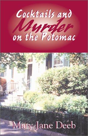 Cocktails and murder on the Potomac