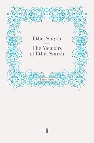 Memoirs of Ethel Smyth