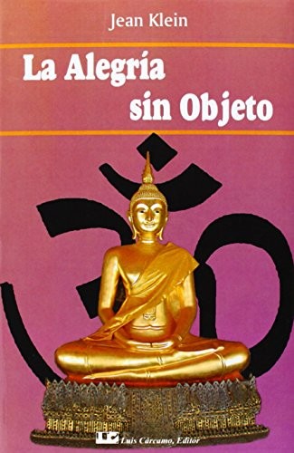 la alegria sin objeto