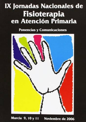Ix Jornadas Nacionales de Fisioterapia en Atencion Primaria