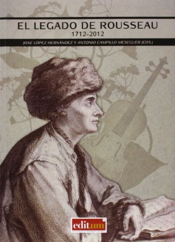 El Legado de Rousseau 1712-2012