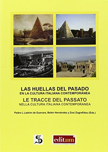 Las Huellas del Pasado en la Cultura Italiana Contemporánea
