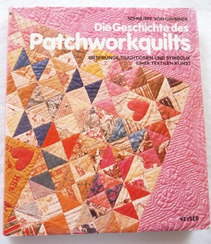 Die Geschichte des Patchworkquilts