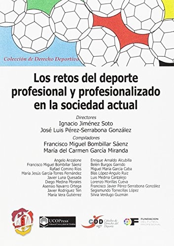 Los retos del deporte profesional y profesionalizado en la sociedad actual