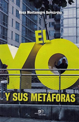 El yo y sus metáforas