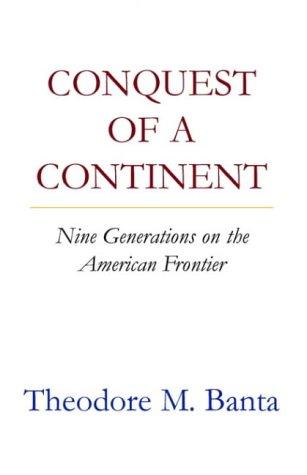 Conquest of a continent