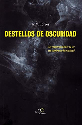 Destellos de oscuridad
