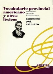 VOCABULARIO PROVINCIAL AMERICANO Y OTROS LEXICOS