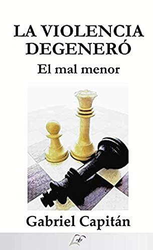 La violencia degeneró