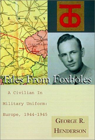 Tales from Foxholes