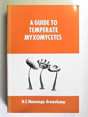 A guide to temperate myxomycetes