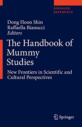 The Handbook of Mummy Studies