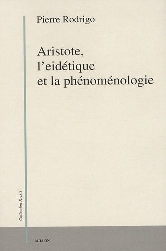 Aristote, l'eidétique et la phénoménologie