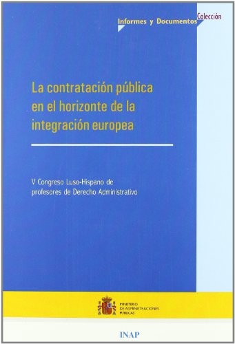 La contratación pública en el horizonte de la integración europea