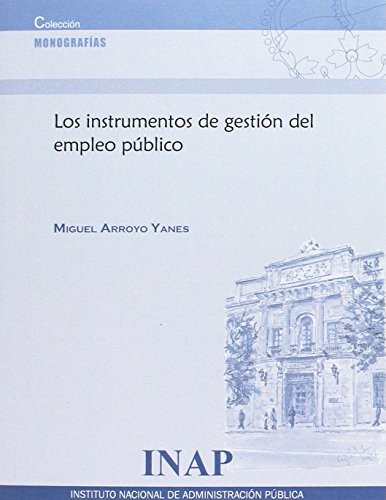 Los instrumentos de gestión del empleo público