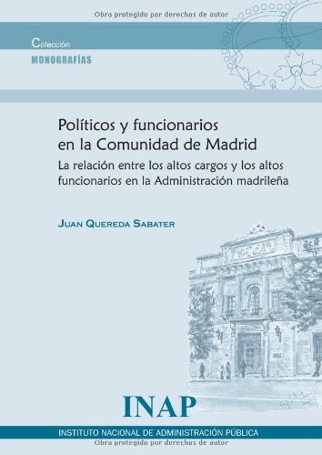 Políticos y funcionarios en la Comunidad de Madrid