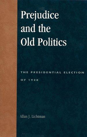 Prejudice and the old politics