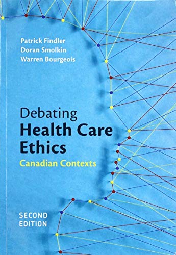Debating Health Care Ethics