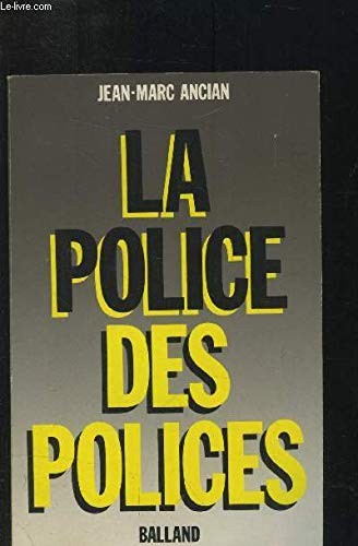 La police des polices