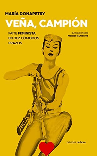 Veña, campión, faite feminista en dez cómodos prazos