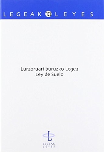 Lurzoruari buruzko Legea - Ley de Suelo