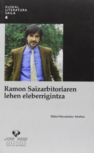 Ramon Saizarbitoriaren lehen eleberrigintza