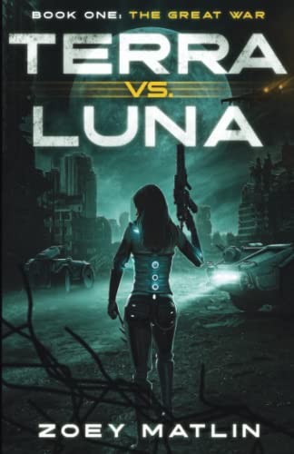 Terra Vs Luna : Book One