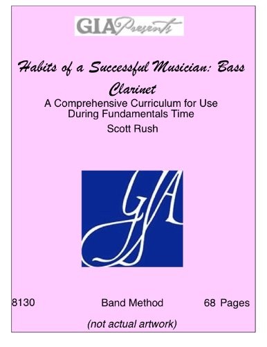 Habits Of A Successful Musician - Bass Clarinet