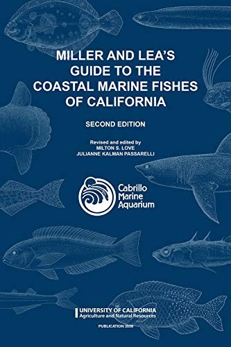 Miller and Lea's Guide to the Coastal Marine Fishes of California