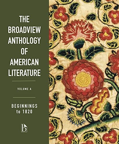 The Broadview Anthology of American Literature Volume A