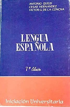 LENGUA ESPAÑOLA. INICIACION UNIVERSITARIA