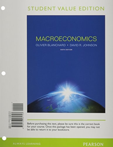 Macroeconomics, Student Value Edition