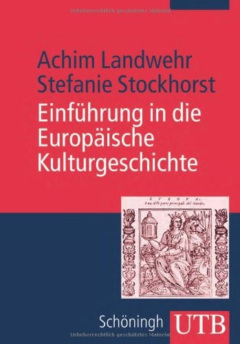 Einführung in die Europäische Kulturgeschichte