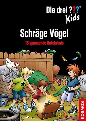 Die drei ??? Kids. Schräge Vögel