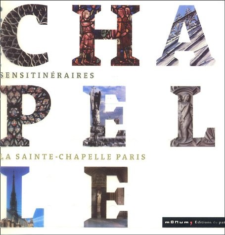"la sainte-chapelle ; sensitineraires"