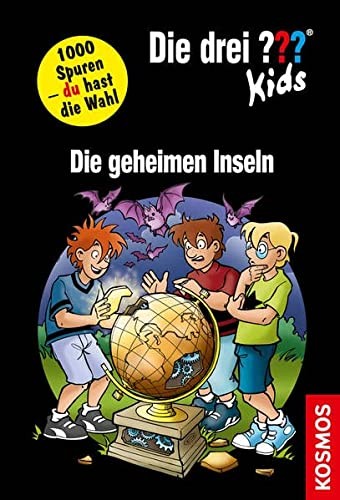 Die drei ??? Kids und du. Die geheimen Inseln