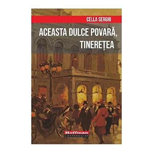 Aceasta Dulce Povara. Tineretea