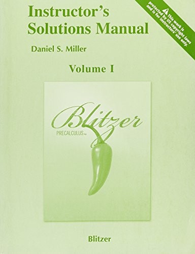 Instructor's Solutions Manual Volumes1&2 Blitzer Precalculus