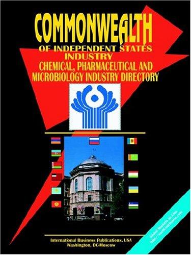 Commonwealth Of Independent States (cis) Chemical, Pharmaceutical And Microbiology Industry Directory