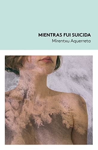 Mientras fui suicida
