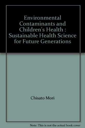 Environmental Contaminants and Children's Health